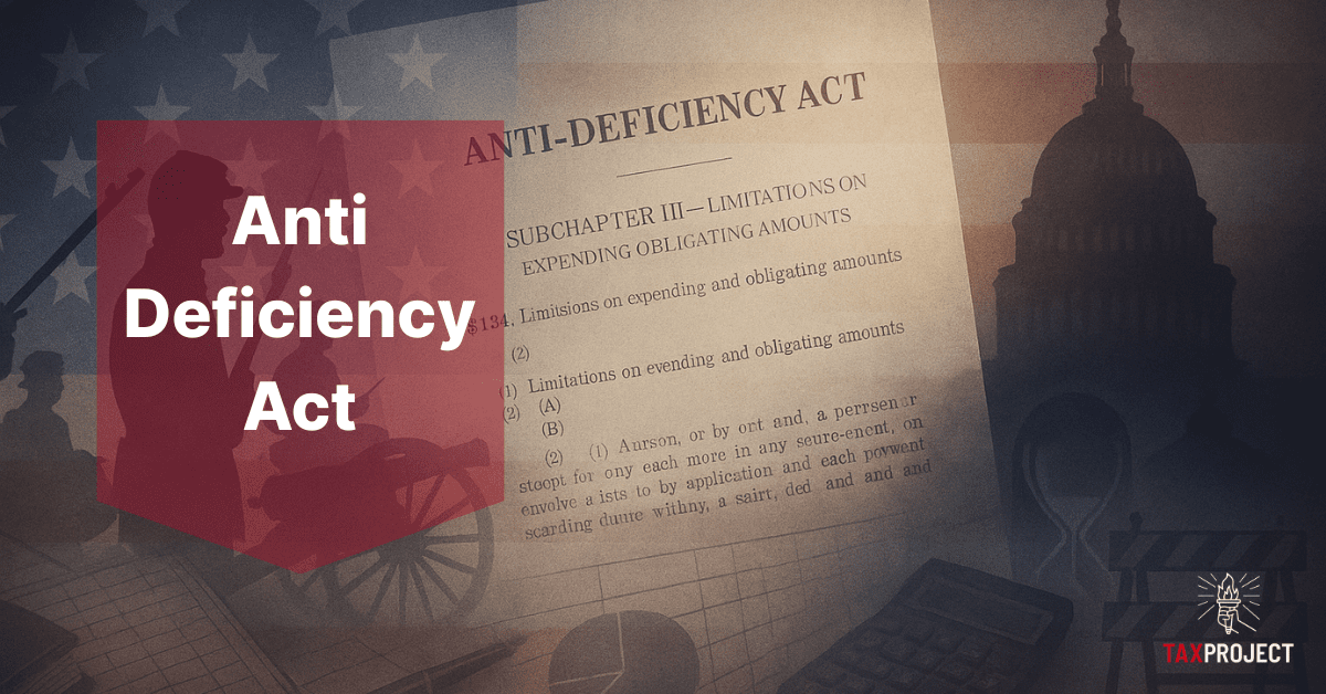 Anti Deficiency Act Explainer