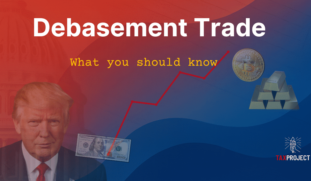 Debasement Trade Explained: What you should know