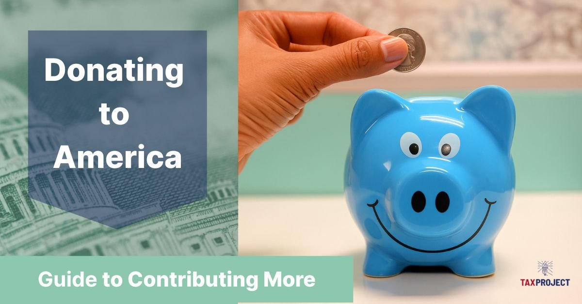 Guide to Donating More to America