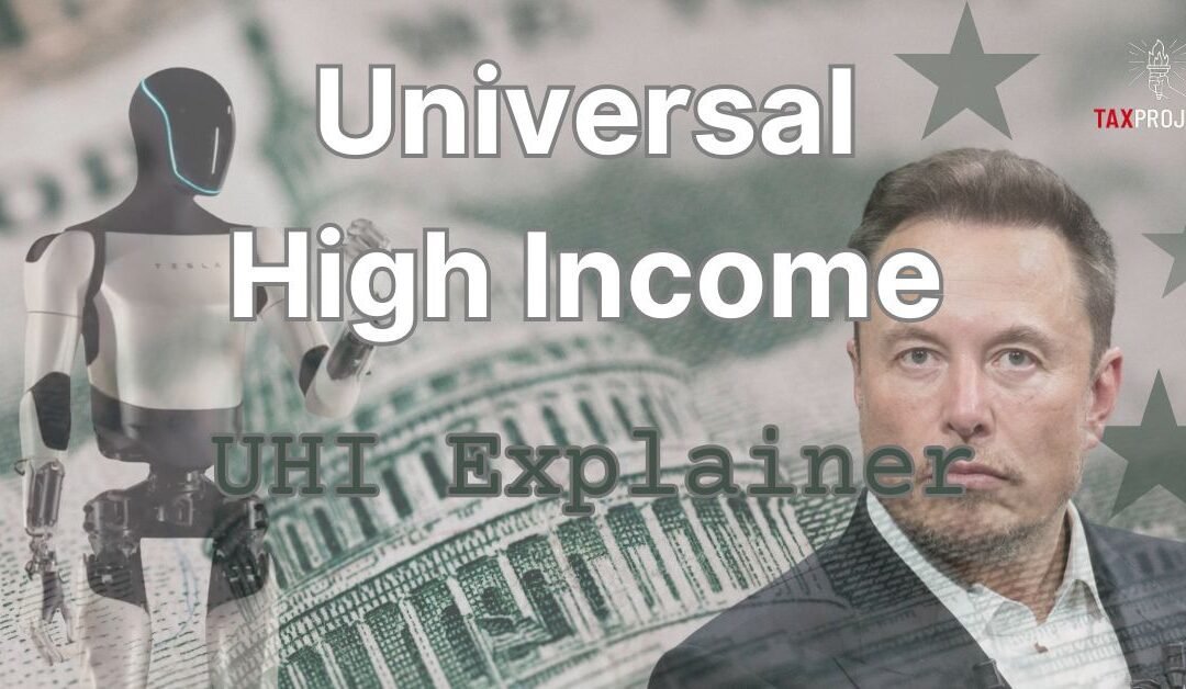 Universal High Income: Explainer