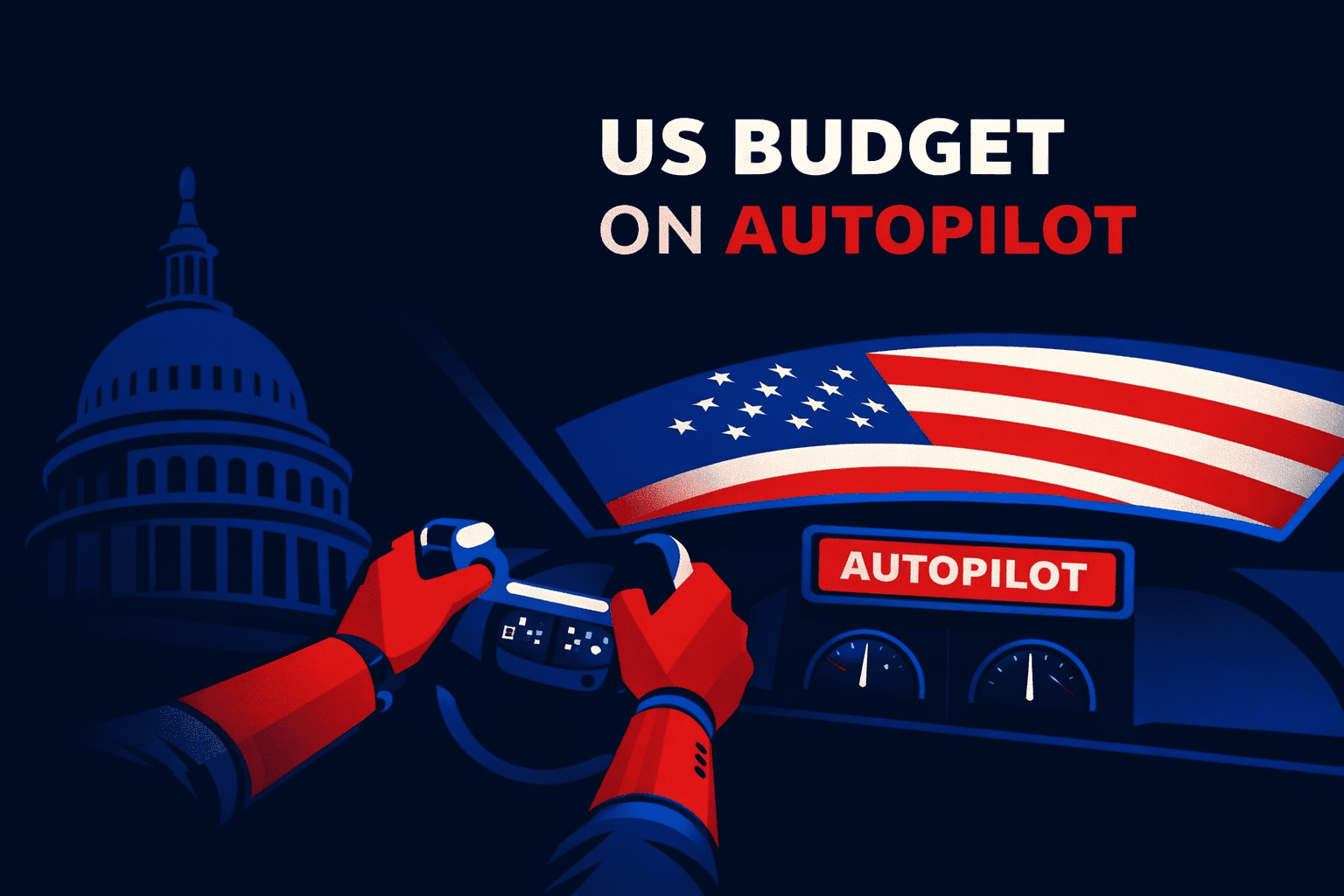 US Budget on Autopilot US Budget on Autopilot, who's in control?