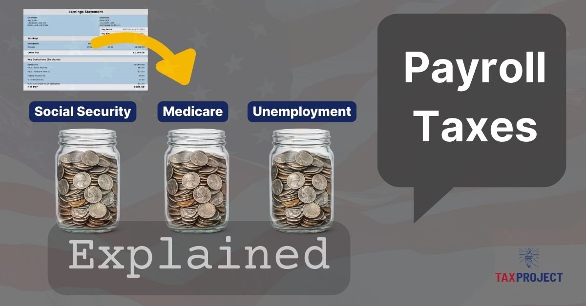 Payroll Taxes: Explainer